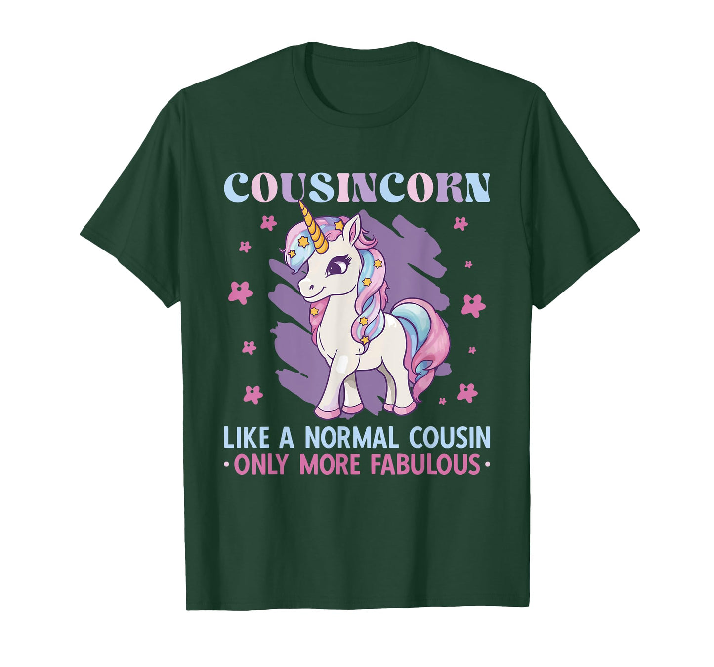 Cousincorn Like A Normal Cousin Only More Fabulous Unicorn T-Shirt