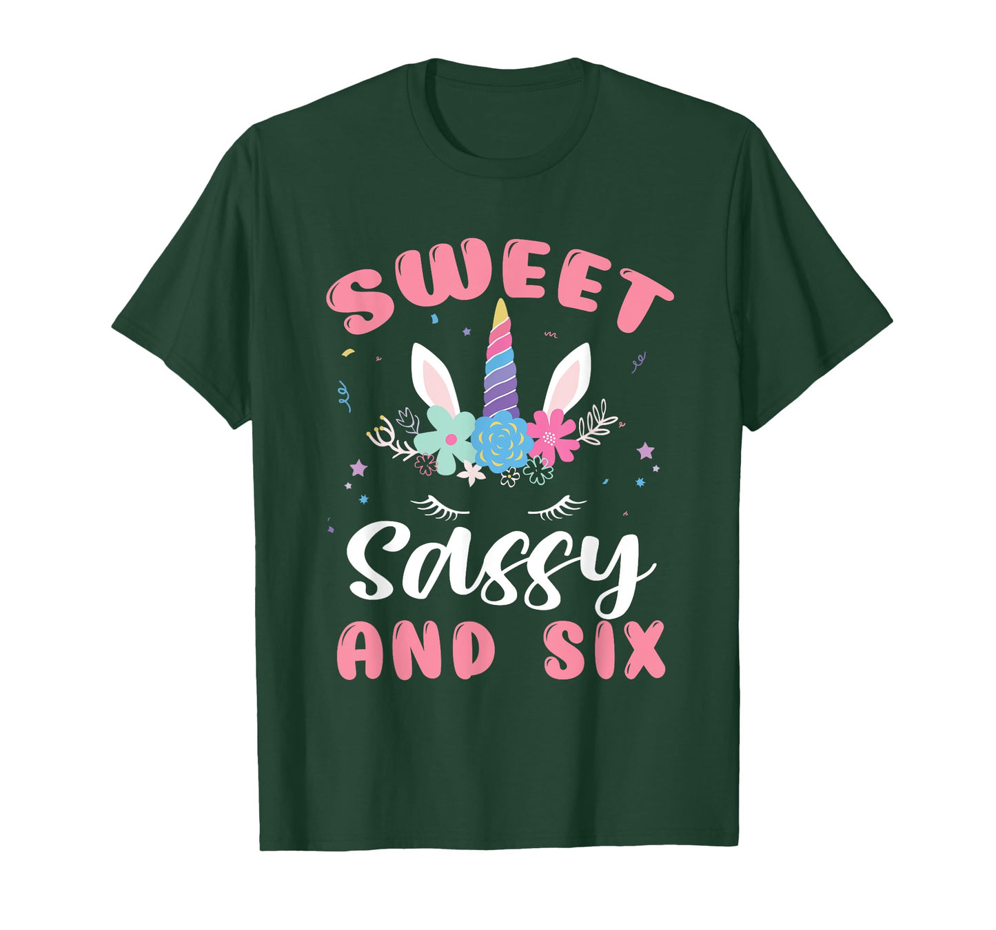 Sweet Sassy And Six Unicorn 6th Birthday Girls 6 Year Old T-Shirt