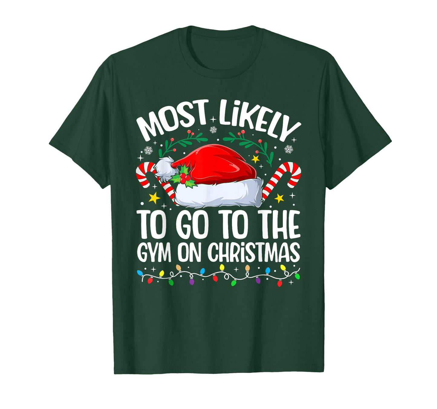 Family Christmas Most Likely to Go to The Gym On Christmas T-Shirt