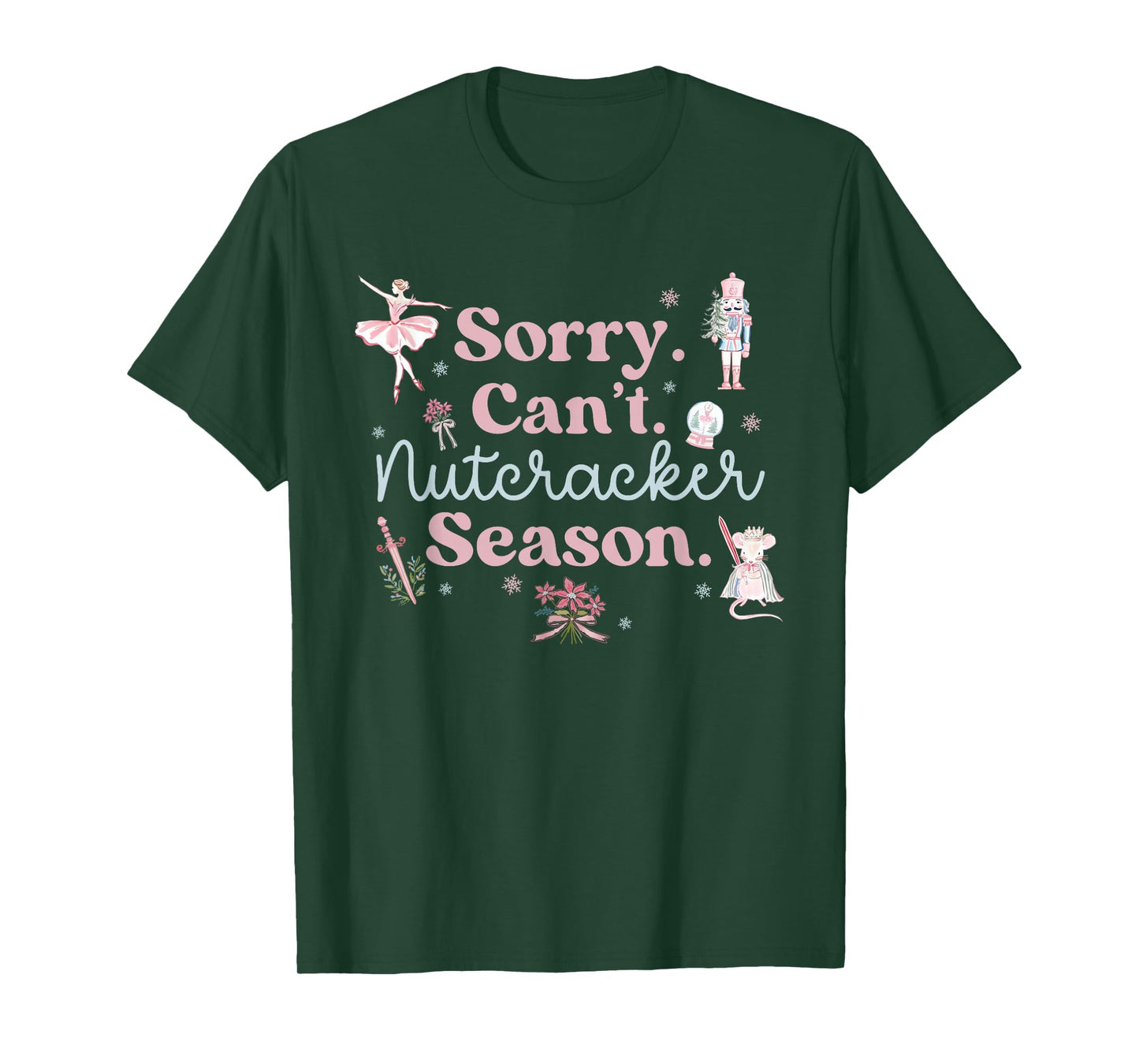 Vintage Retro Sorry Can't Nutcracker Season Sugar Plum Fairy T-Shirt