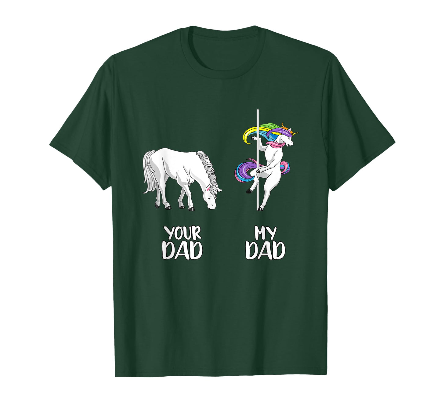 Your Dad my Dad LGBT Unicorn rainbow flag LGBTQ funny gay T-Shirt