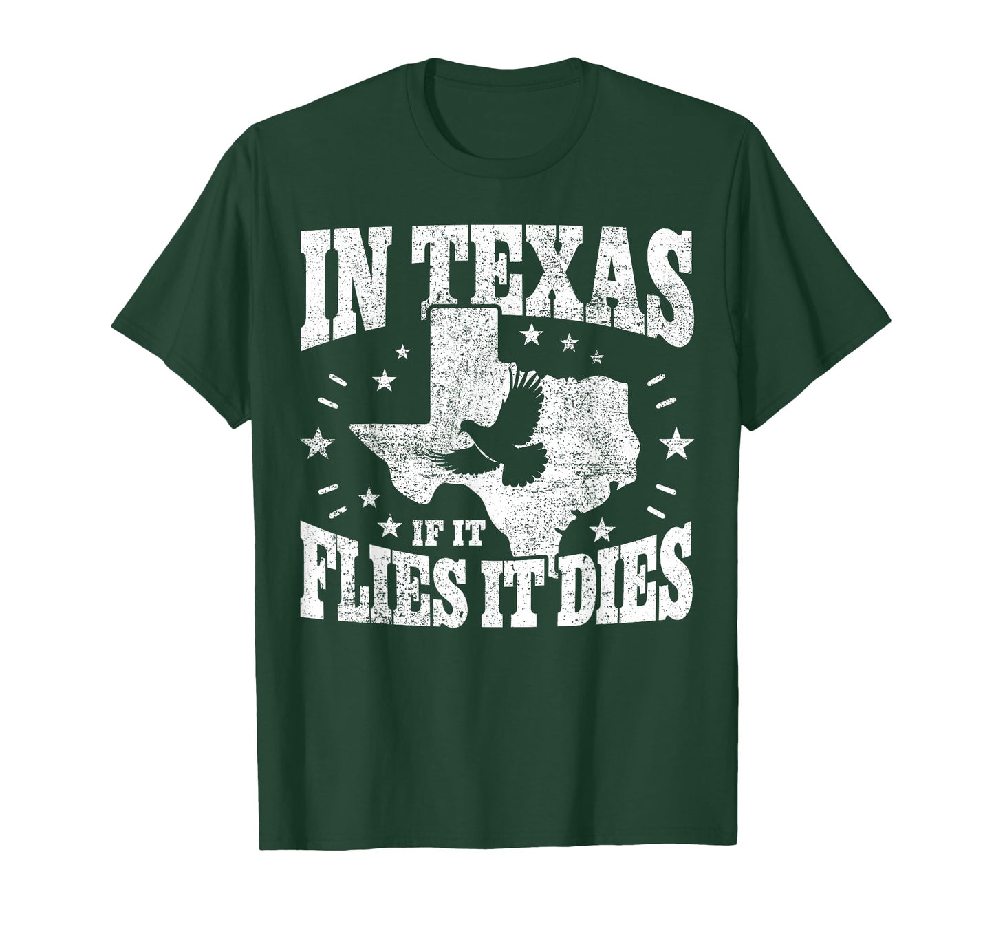 Dove Hunting I If It Flies It Dies I Dove Hunter In Texas T-Shirt