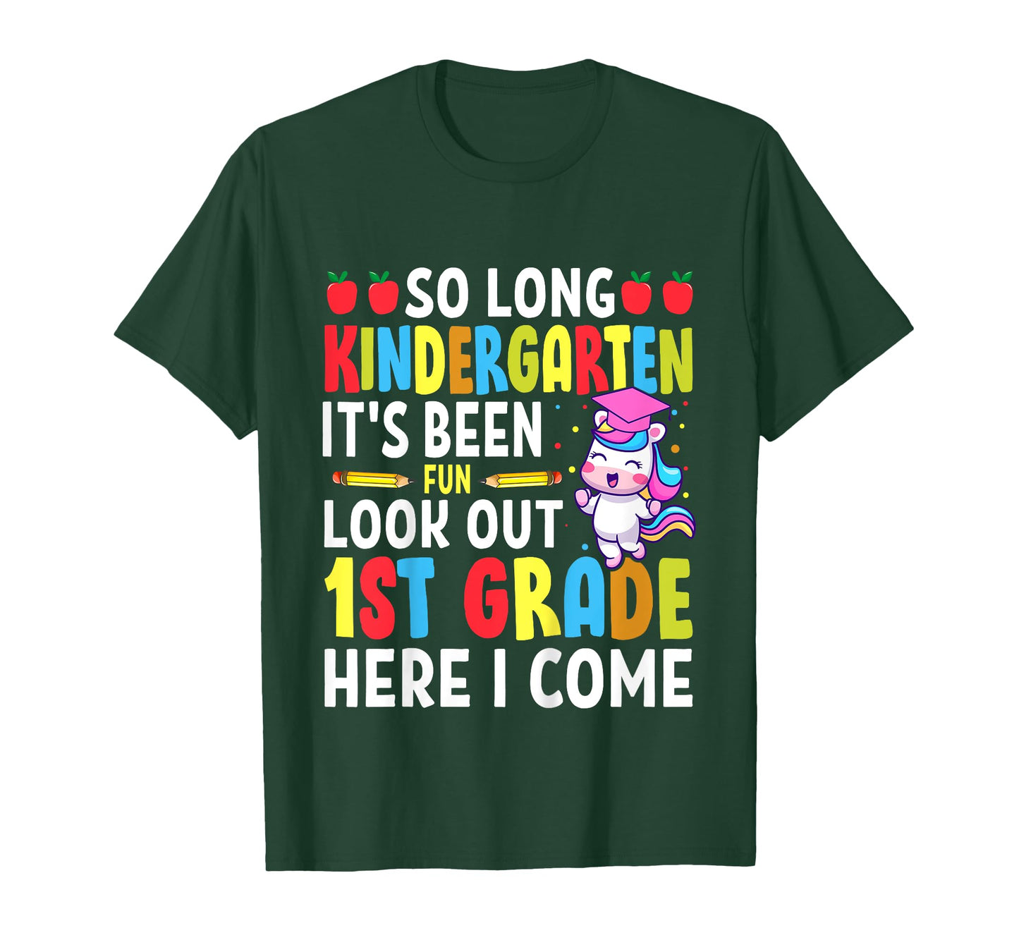 Goodbye Kindergarten Graduation My Way First Grade Unicorn T-Shirt