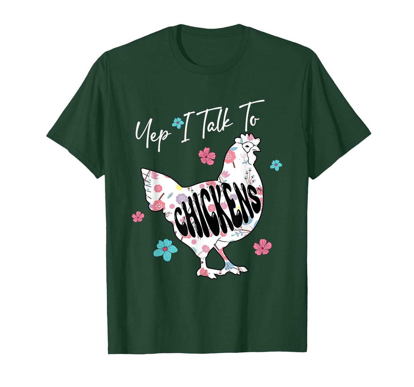 Yep I Talk To Chickens Floral Chicken Cute Shape Lover Kid T-Shirt