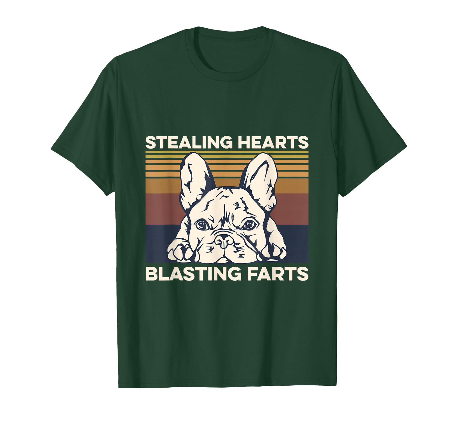 Stealing hearts - blasting farts Quote for a Frenchie Owner T-Shirt