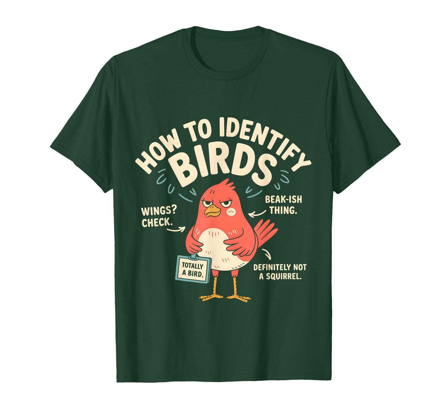 How To Identify Birds Funny T-Shirt