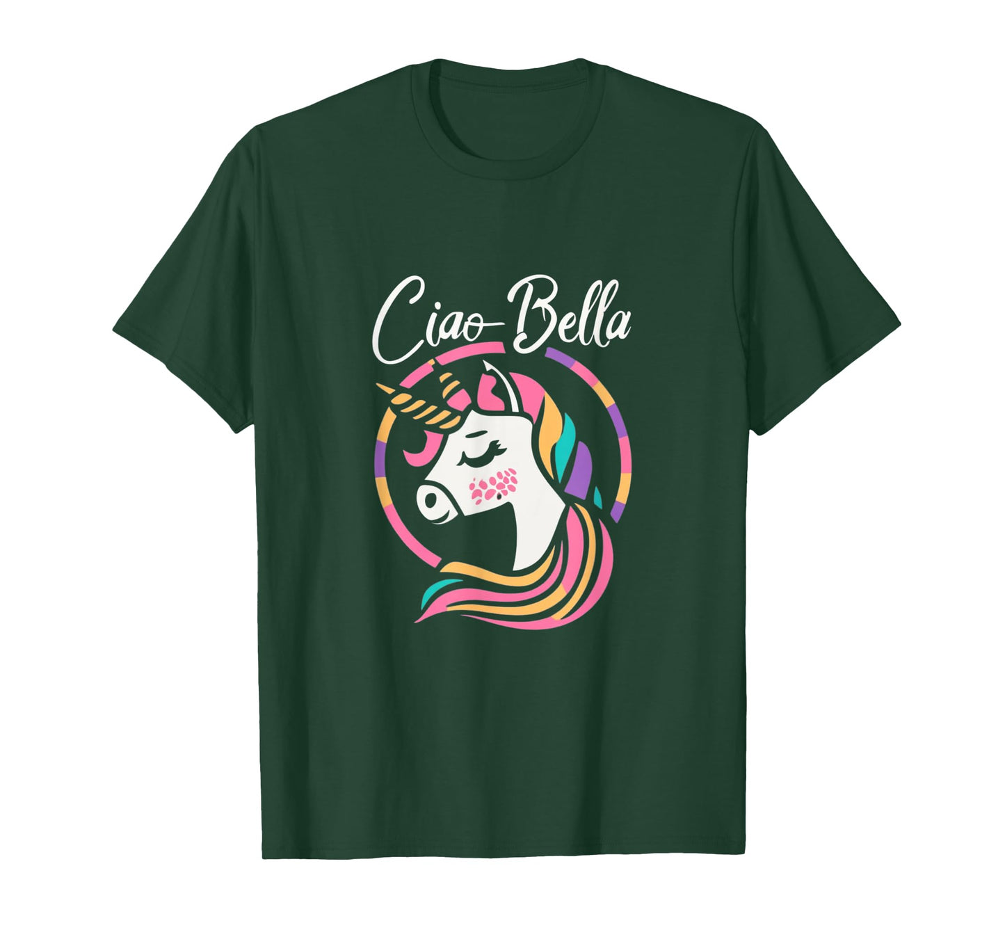 Ciao Bella Cute Unicorn Italian saying for women and girls T-Shirt