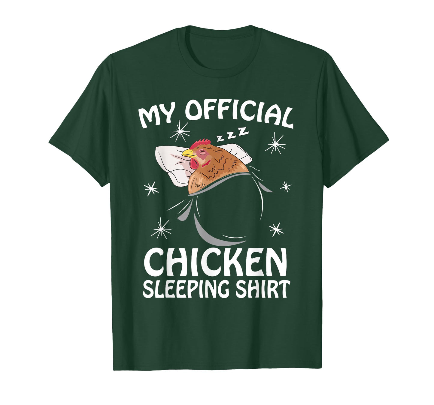 My Official Sleeping Shirt Pajama Cute Chicken Lover T-Shirt