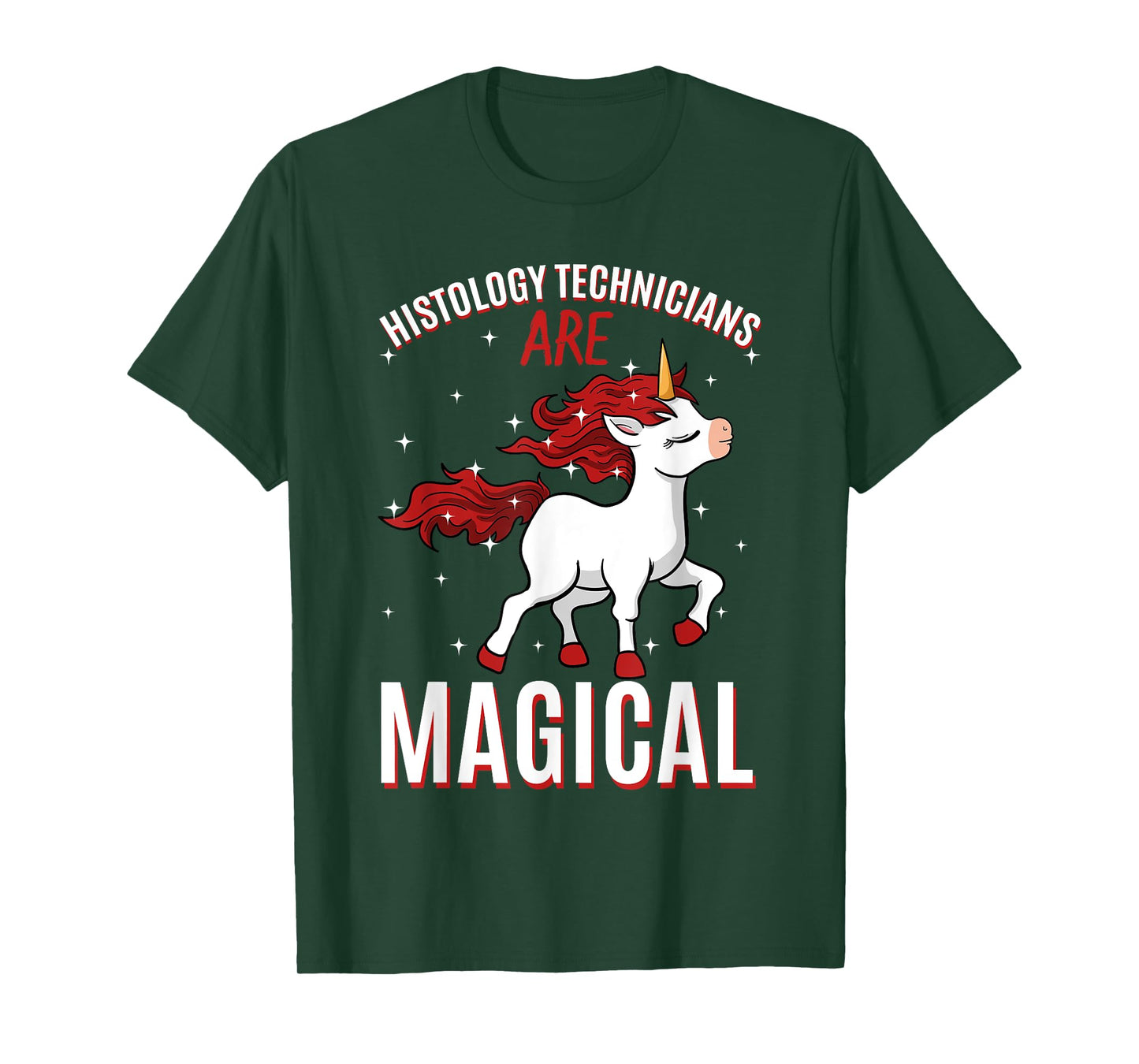 Histology Technicians Are Magical Unicorn Job HT Profession T-Shirt