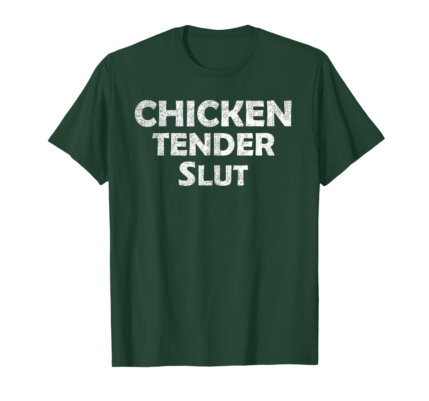 Funny Chicken Tender Slut Vintage Humor Meme T-Shirt