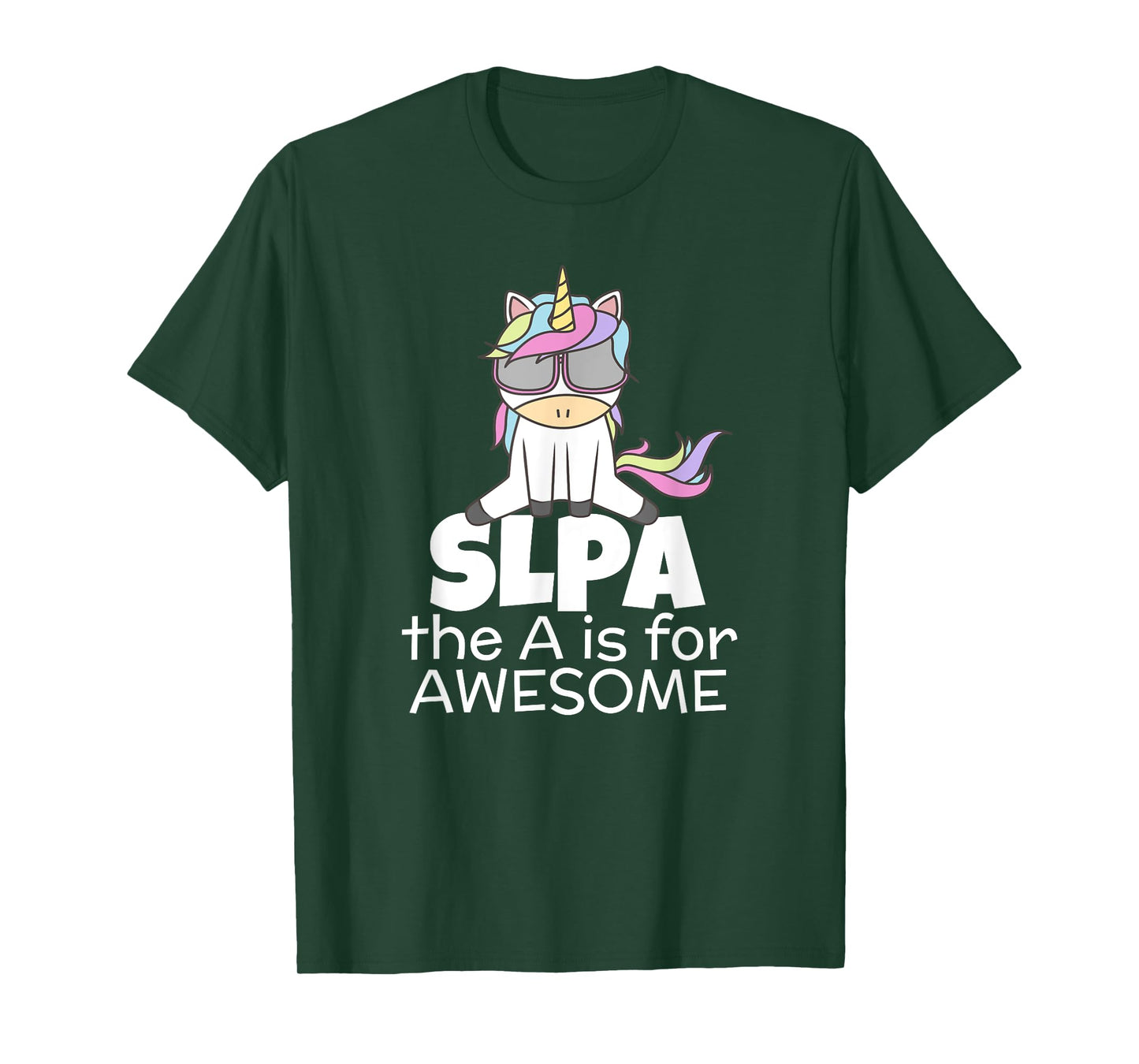 Cool Unicorn for SLPA Speech Language Pathologist Assistant T-Shirt