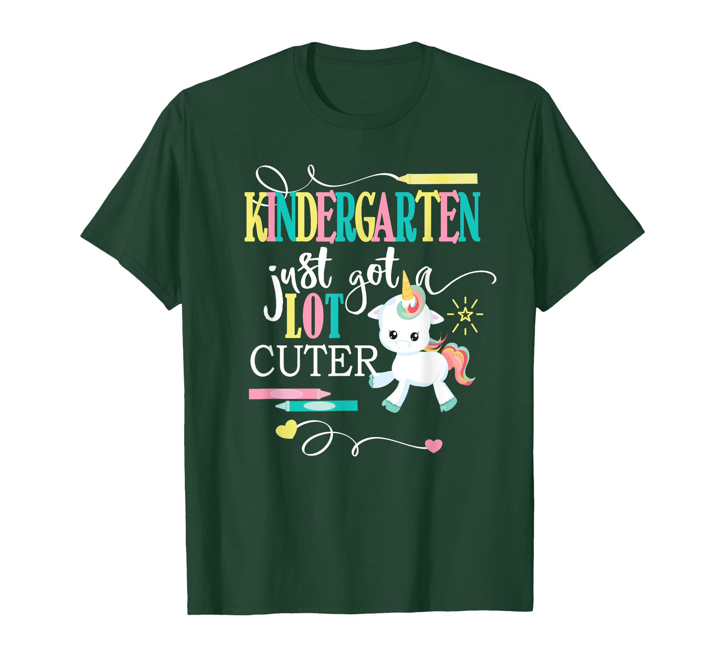 Kindergarten Shirts For Girls-Just Got A Lot Cuter- Unicorn T-Shirt