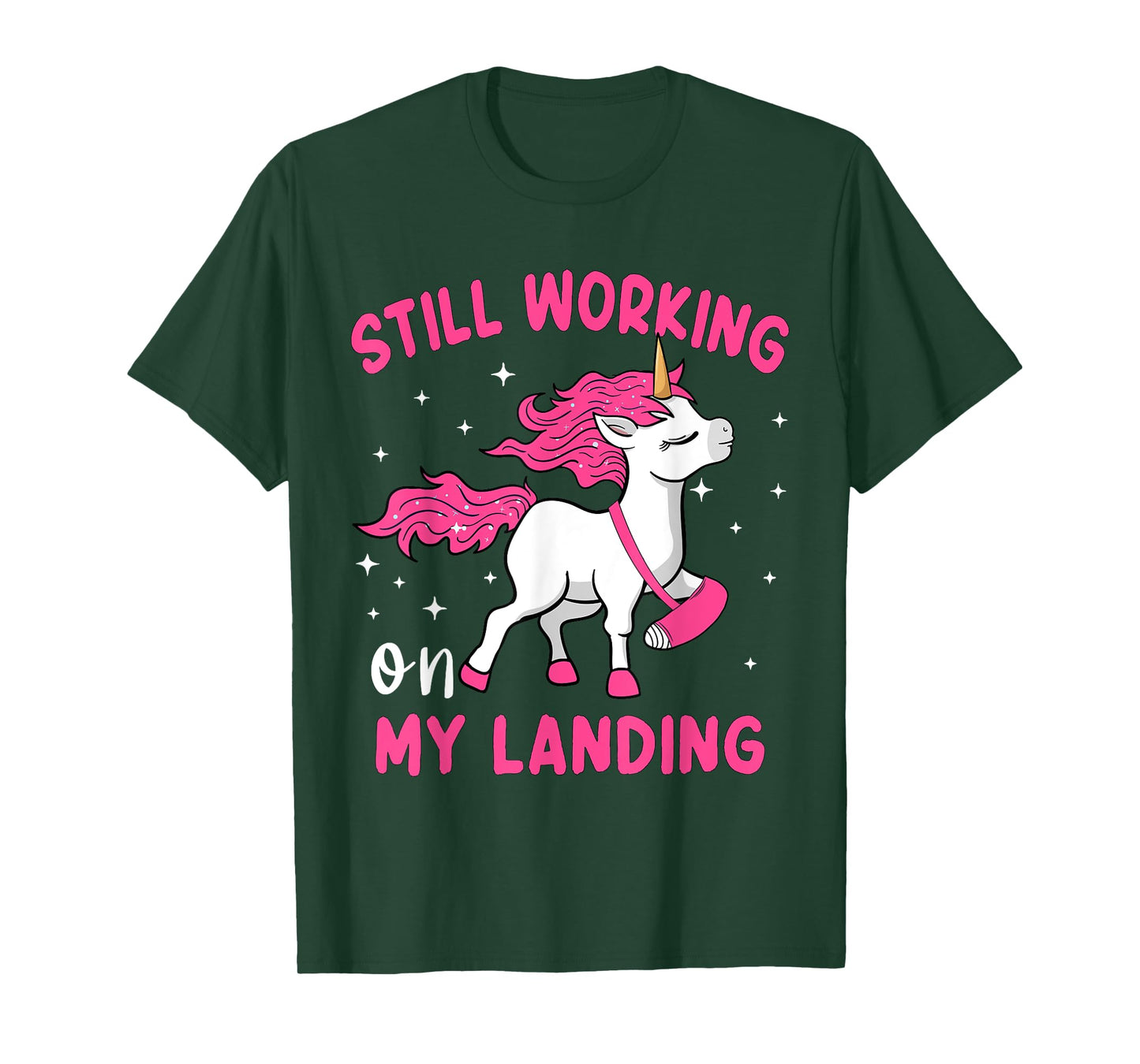Still Working on My Landing Unicorn Funny Broken Arm Women T-Shirt