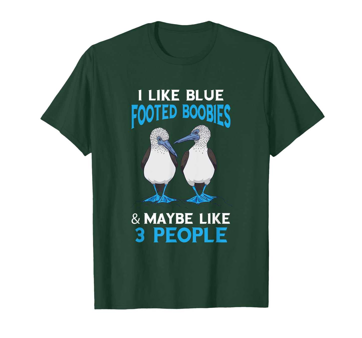 Blue Footed Boobies 3 People Seabird Blue Footed Booby T-Shirt