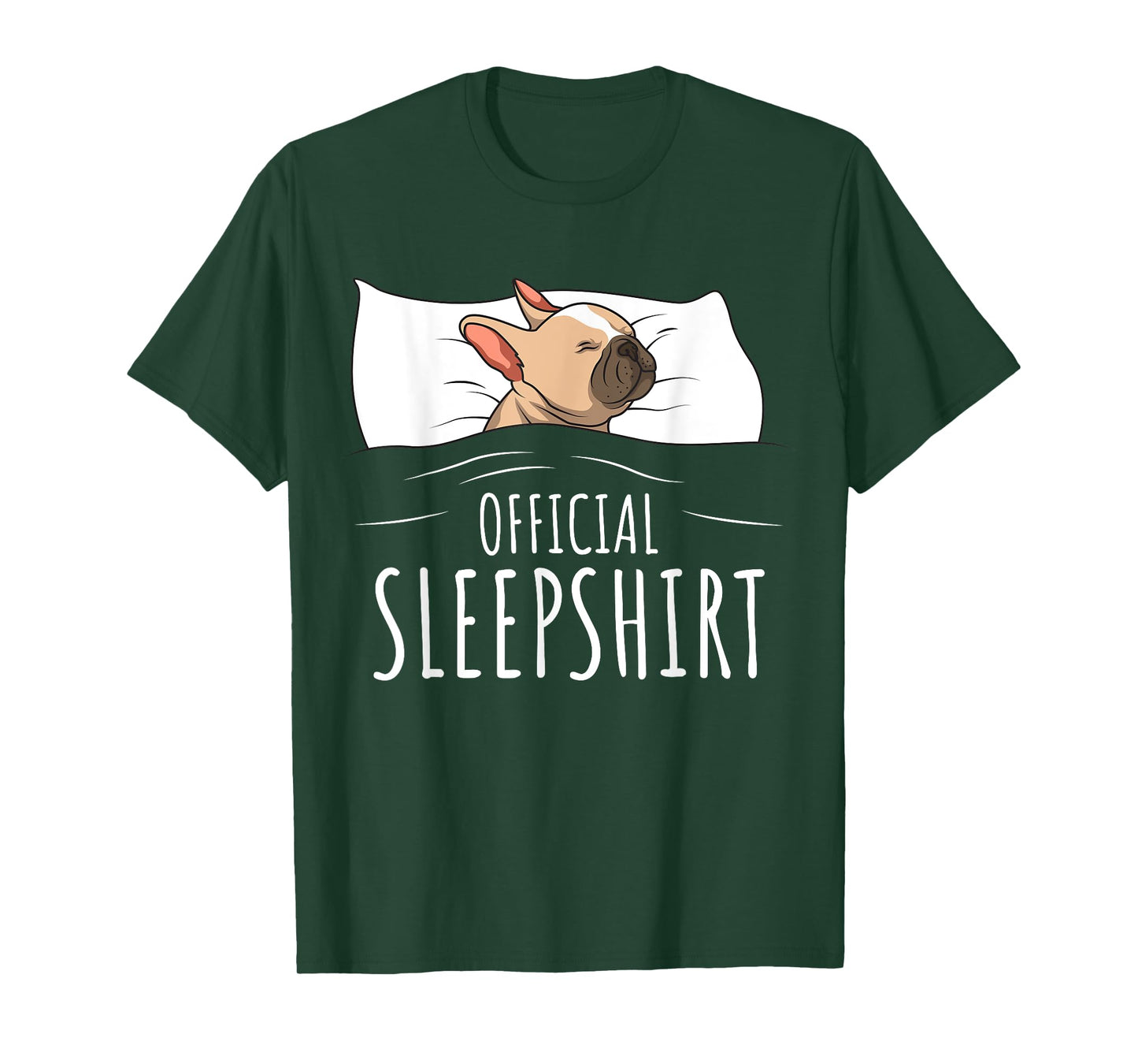French Bulldog Frenchie Dog Official Sleepshirt T-Shirt