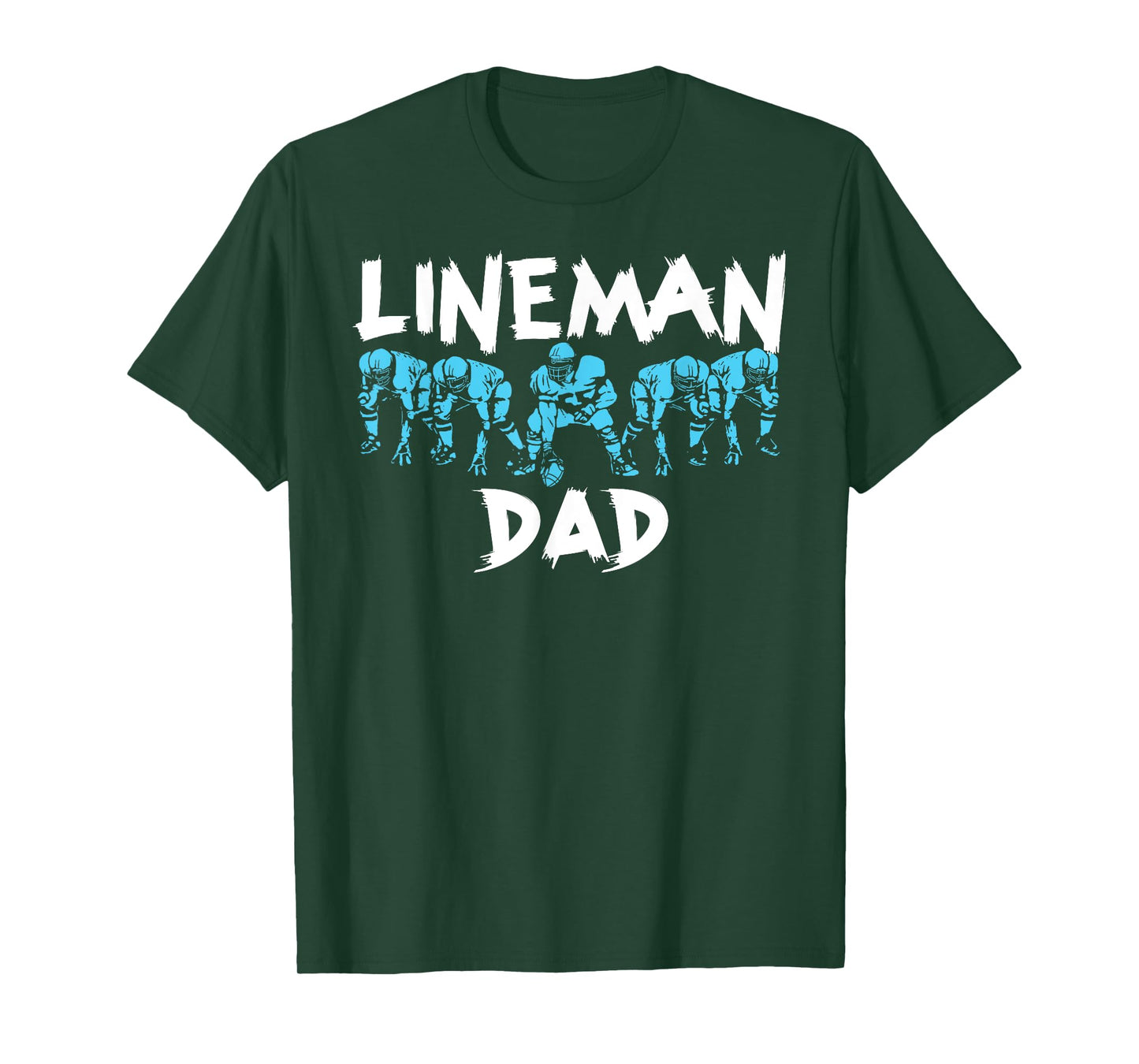 Lineman Dad O-line Funny Offensive Line Football Parent T-Shirt