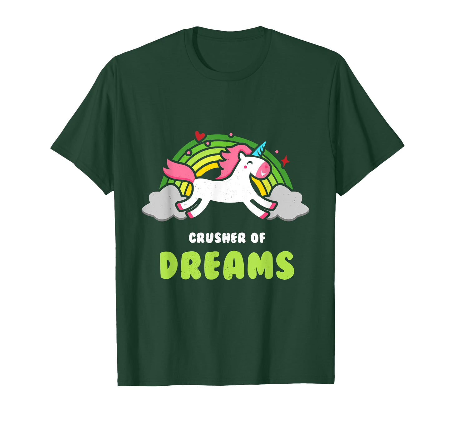 Funny Unicorn Rainbow Shirt - Crusher of Dreams T-shirt T-Shirt