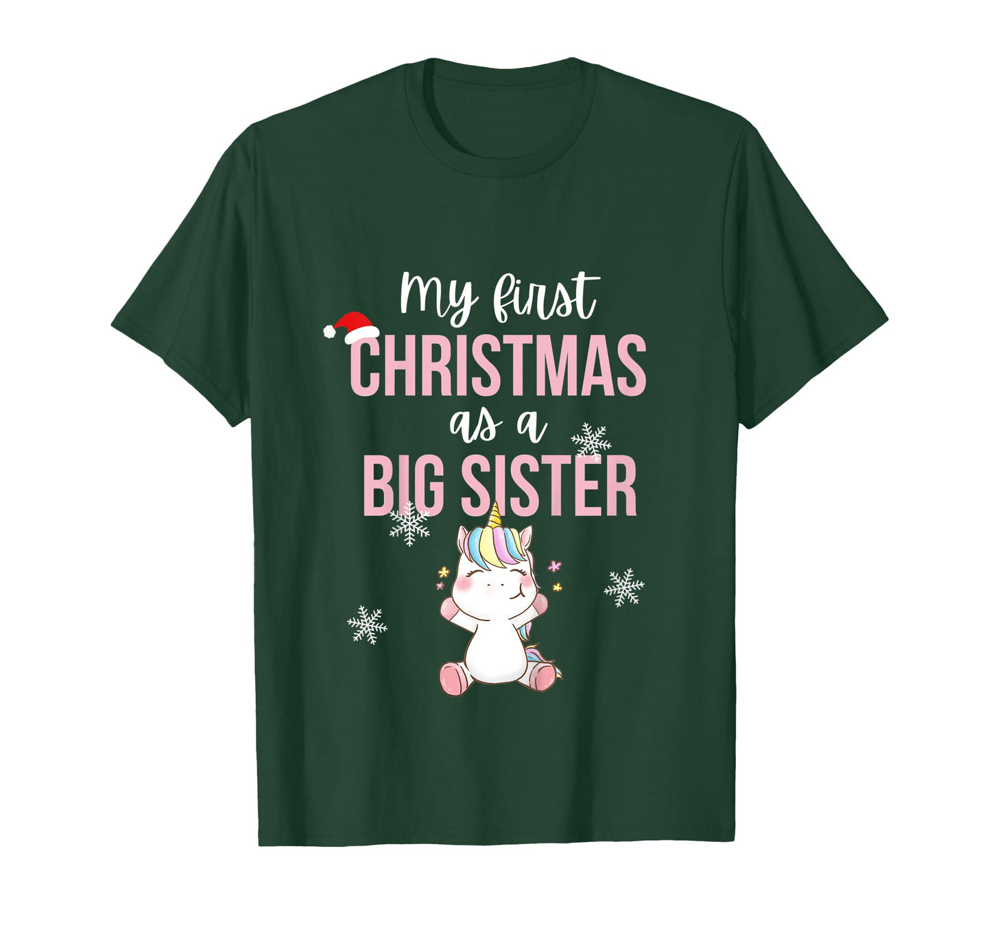 Kids My First One As A Big Sister Promoted Christmas Unicorn T-Shirt