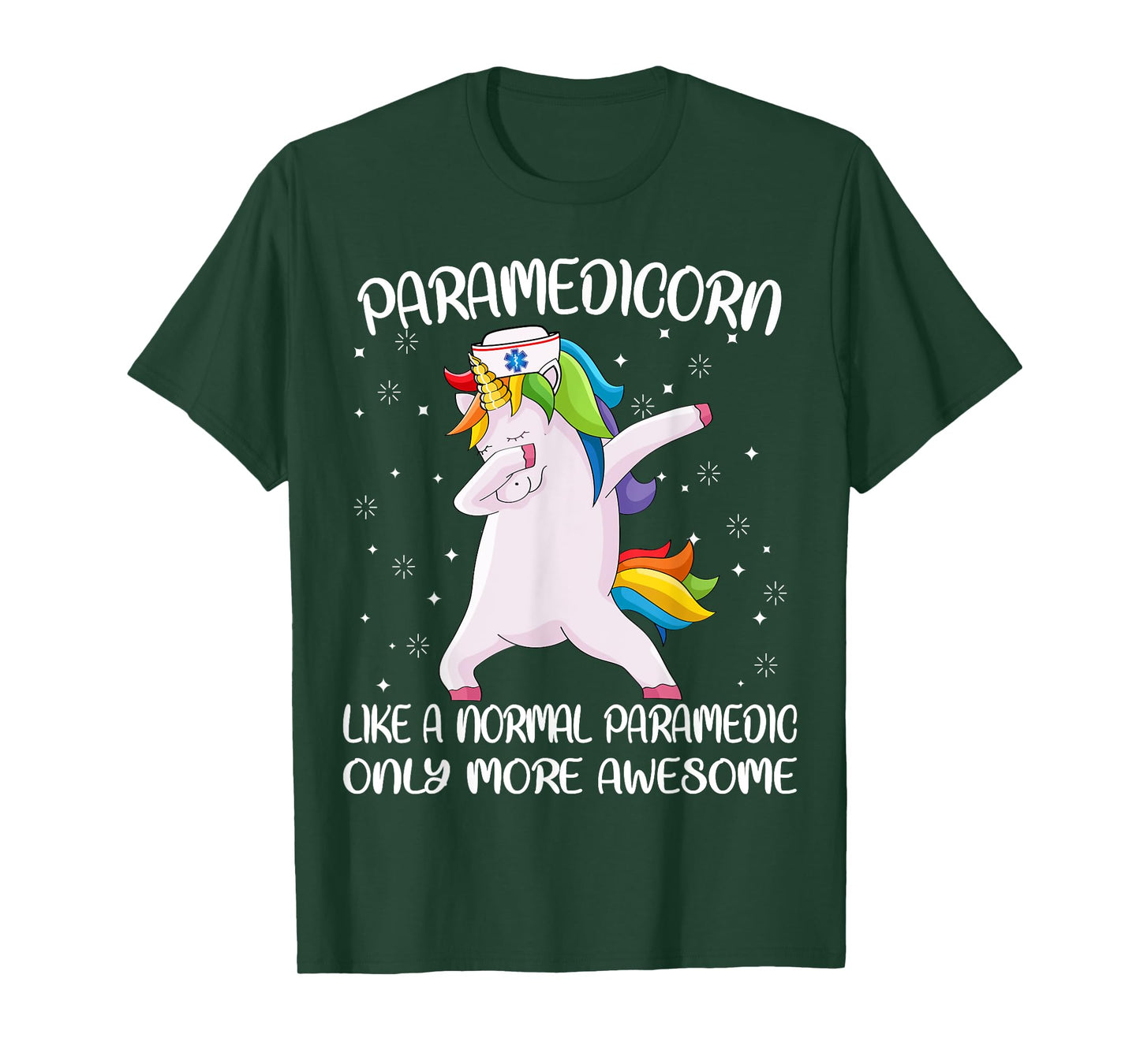 Funny EMS EMT Clothing and Gifts by Medics Paramedicorn Like A Paramedic Only Awesome Dabbing Unicorn T-Shirt