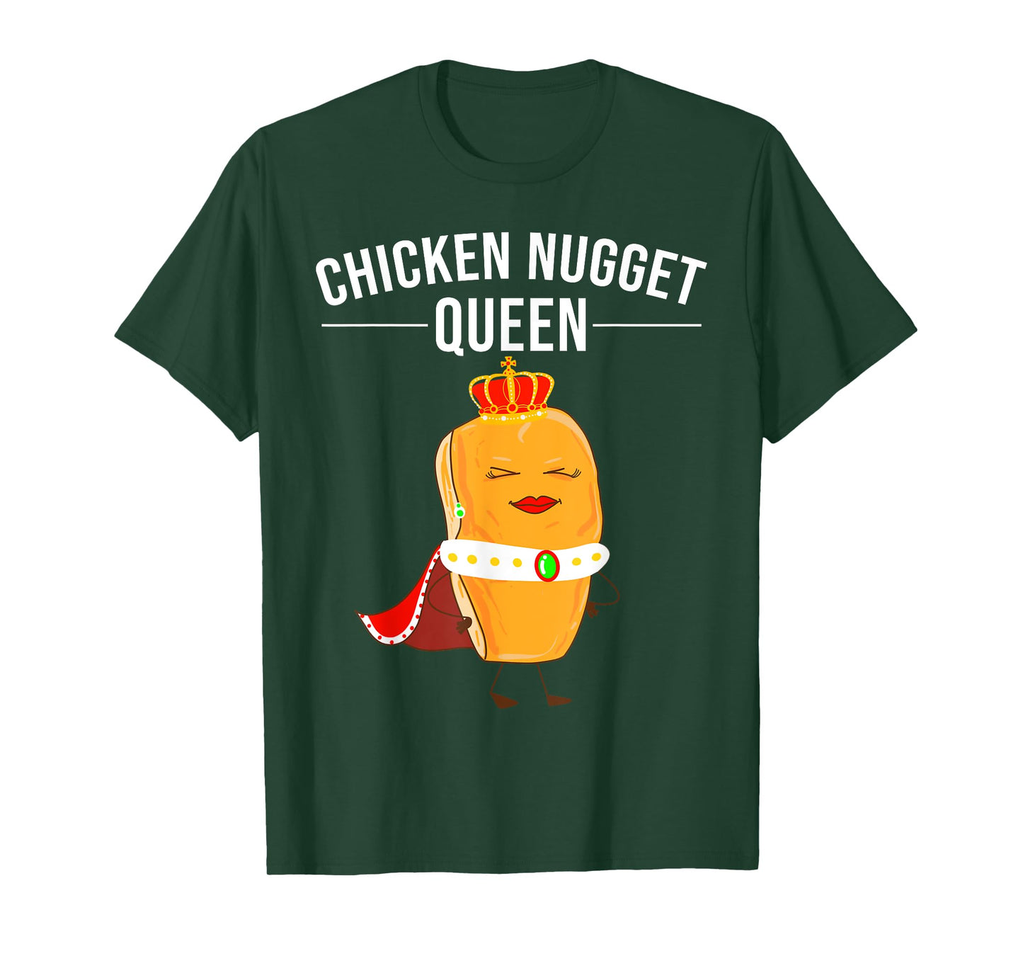 Funny Chicken Nugget Gift For Kids Cool Chicken Nugget Queen T-Shirt