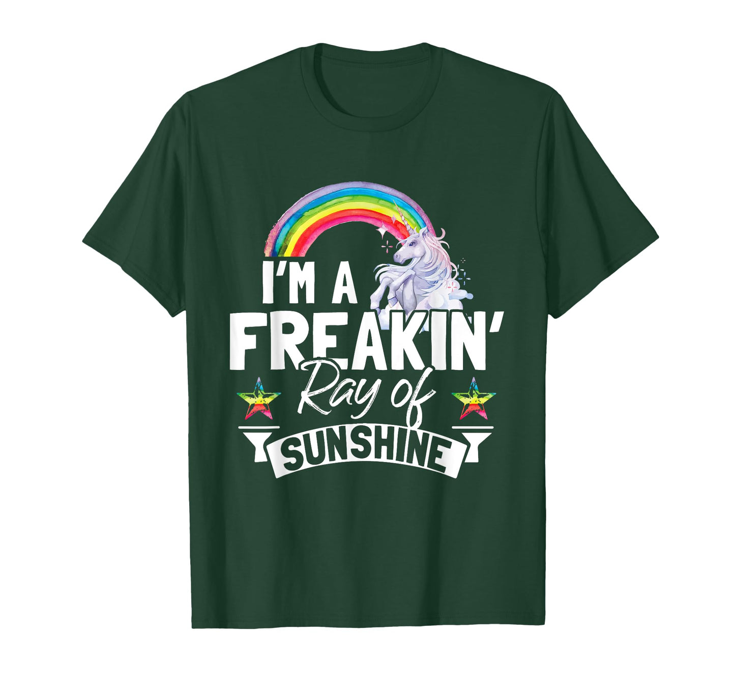 I'm A Freaking Ray Of Sunshine Funny Rainbow Unicorn Gift Men Women T-Shirt