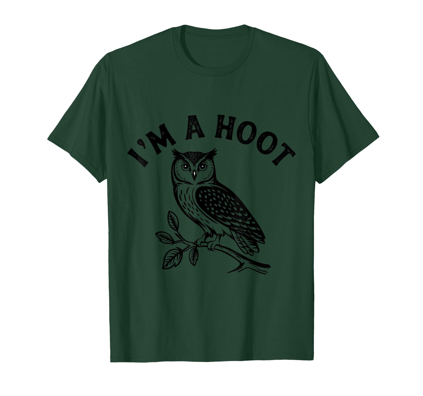 Retro I'm A Hoot Owl Bird Pun Sarcastic Jokes Women Men T-Shirt