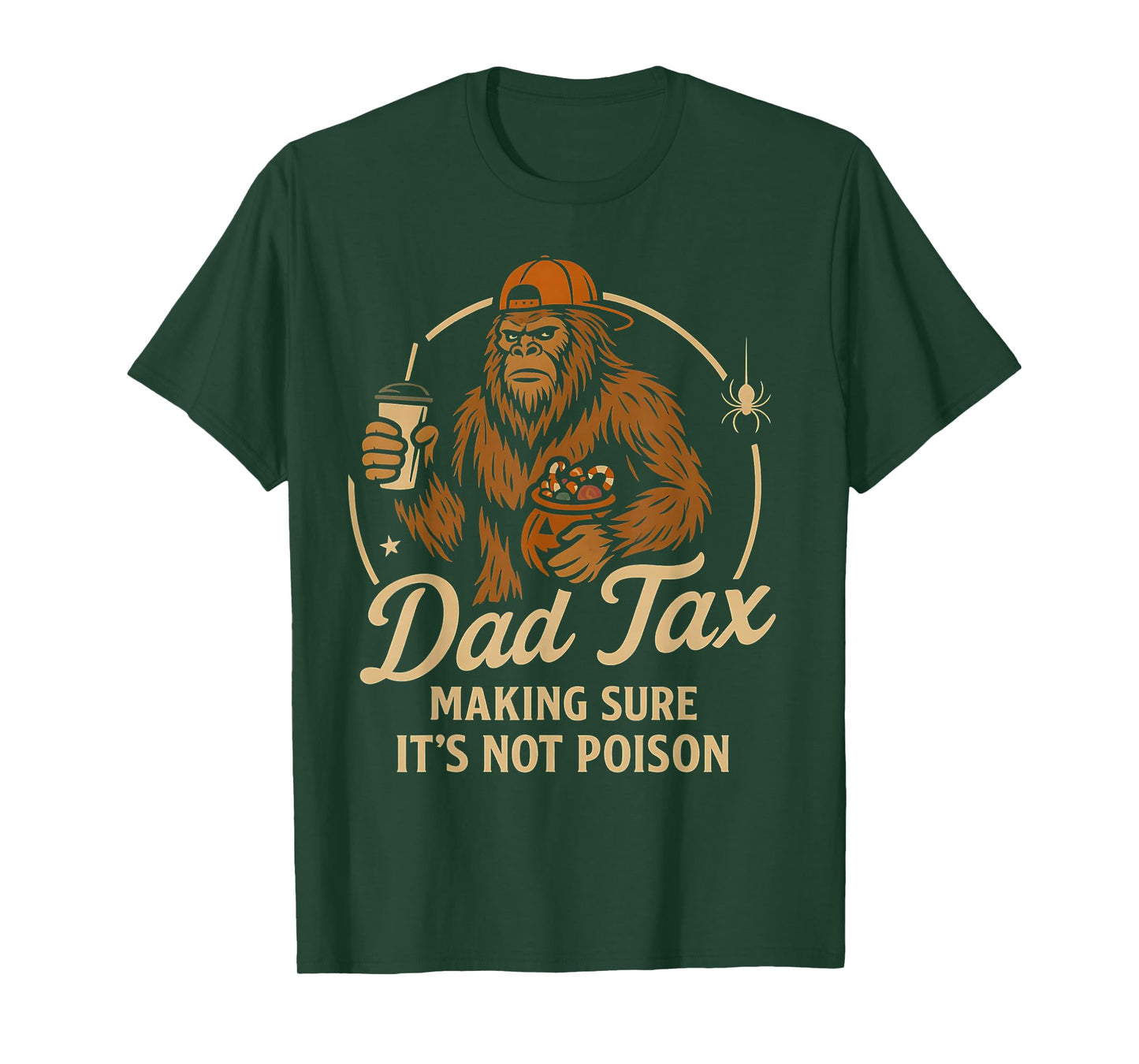Bigfoot Boo Papa Halloween Dad Tax Making Sure Not Poison T-Shirt
