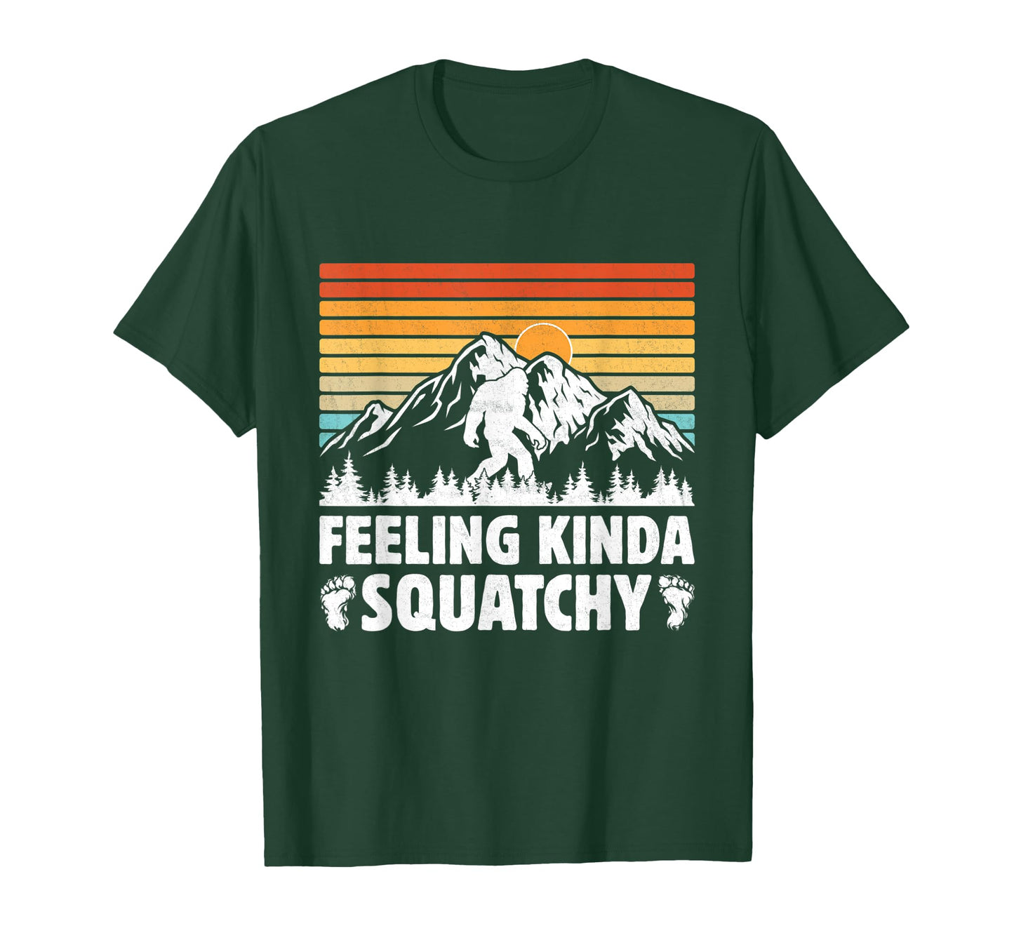 Bigfoot Yeti Funny Sasquatch Mountain Feeling Kinda Squatchy T-Shirt