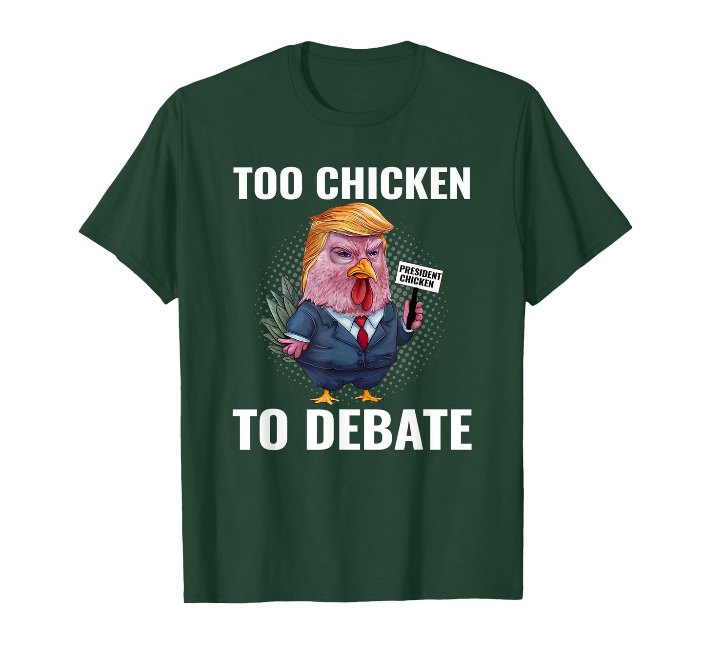 Trump Too Chicken to Debate Kamala Harris Funny T-Shirt