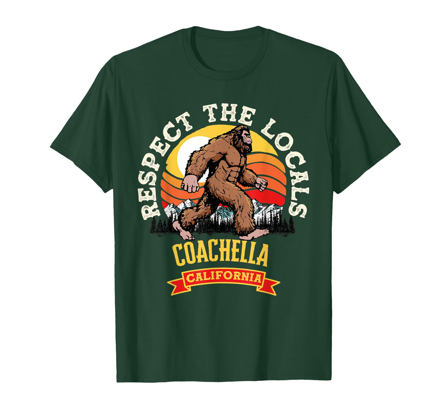 Coachella California Respect The Locals Retro Bigfoot T-Shirt