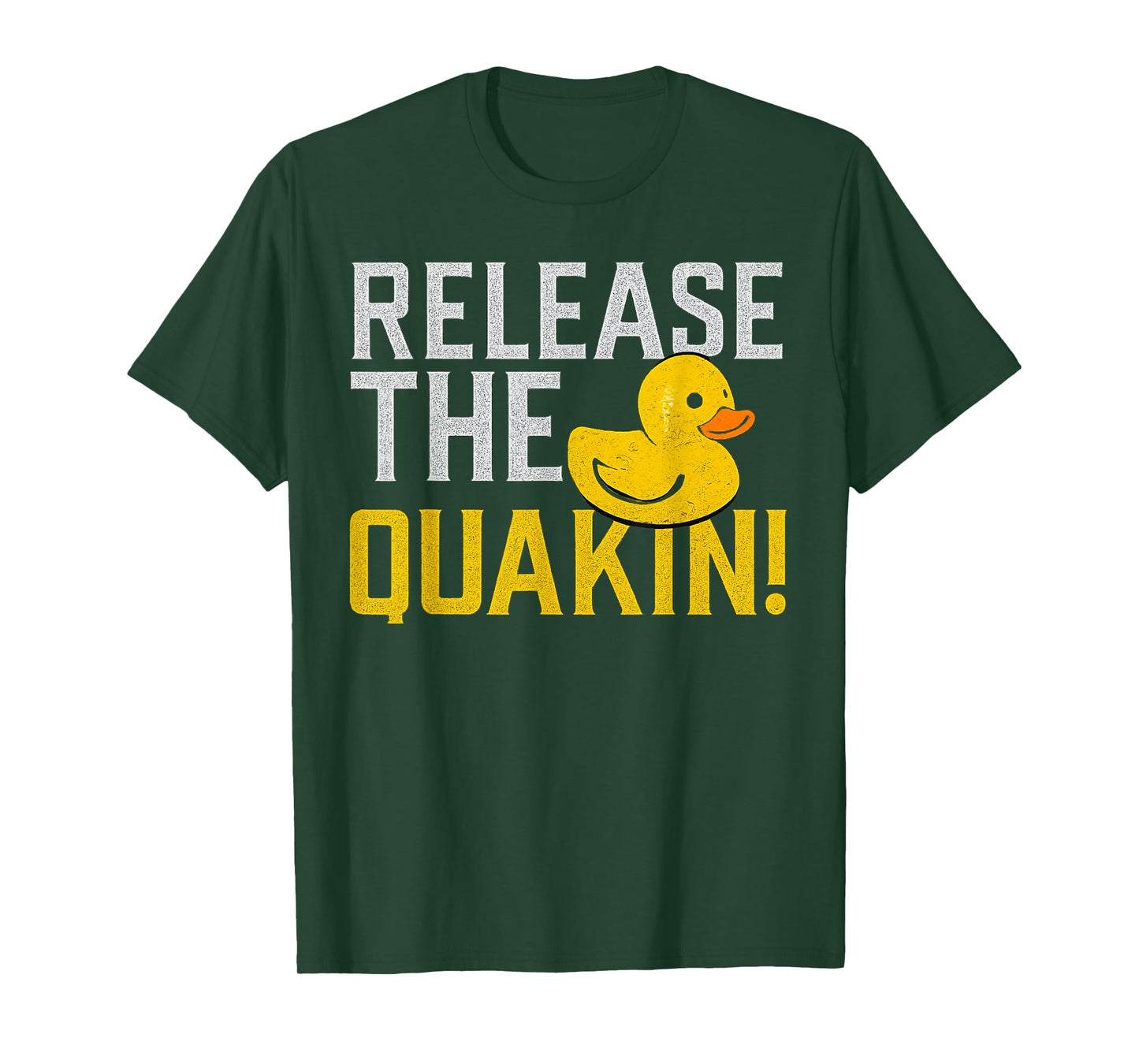 Release The Quackin Funny Duck Lover Sarcastic Rubber Duck T-Shirt