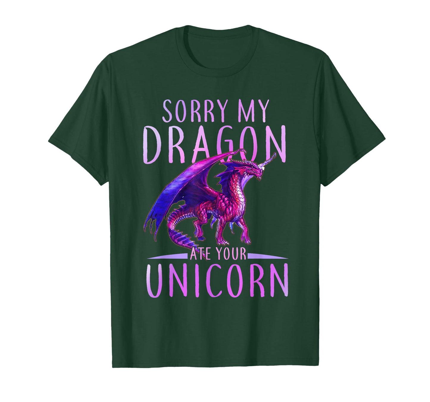 Funny Sorry My Dragon Ate Your Unicorn T-Shirt
