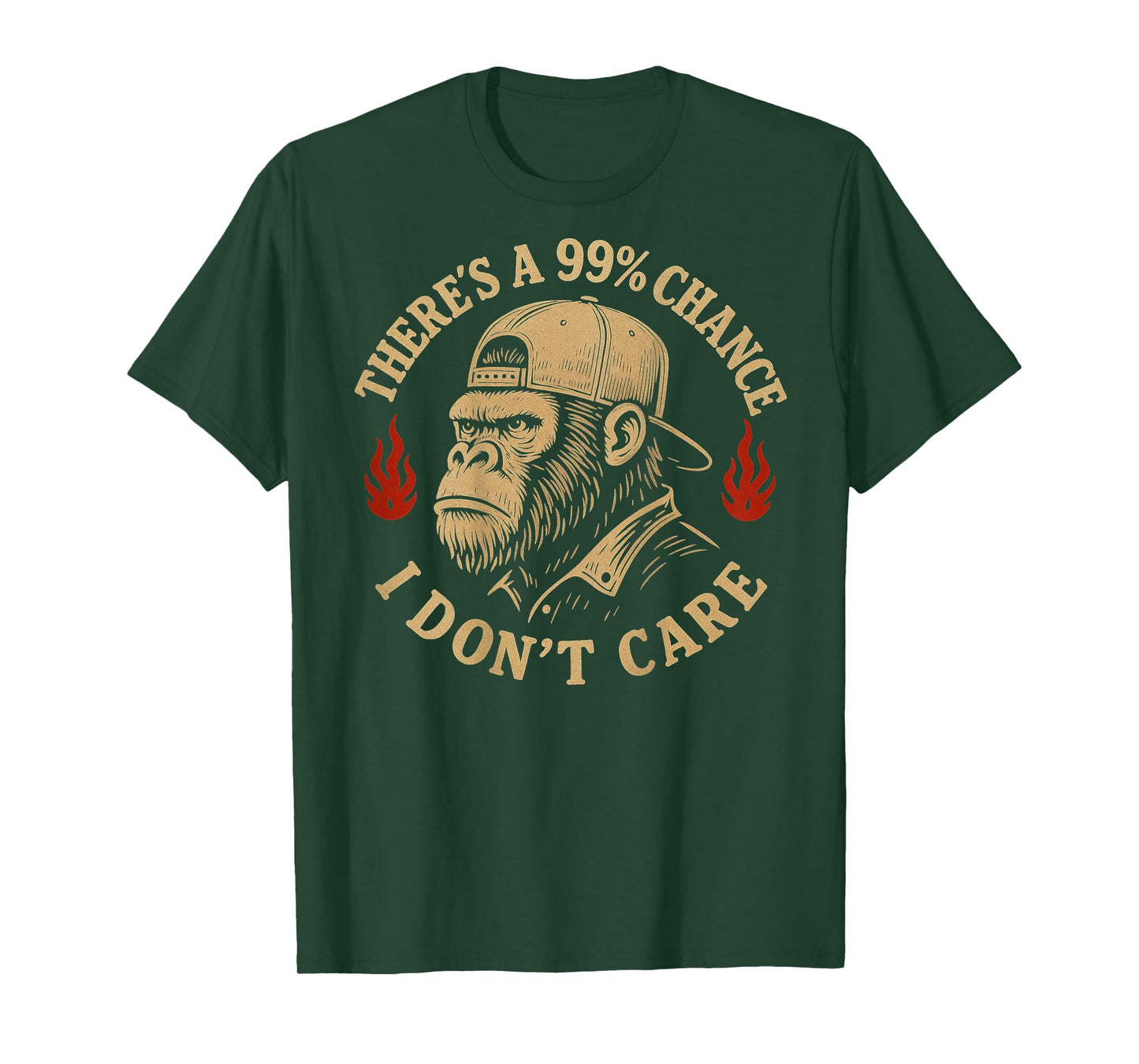 (ON BACK) There's A 99% Chance I Don't Care Funny Monkey Men T-Shirt