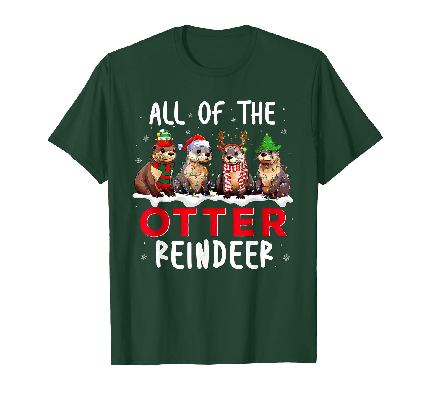All Of The Otter Reindeer Santa Christmas Xmas Otter Lover T-Shirt