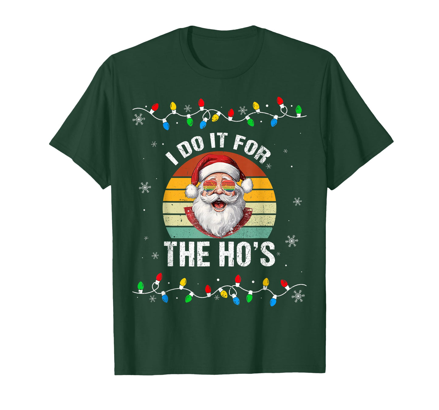 I Do It For The Hos Funny Inappropriate Christmas Santa Face T-Shirt