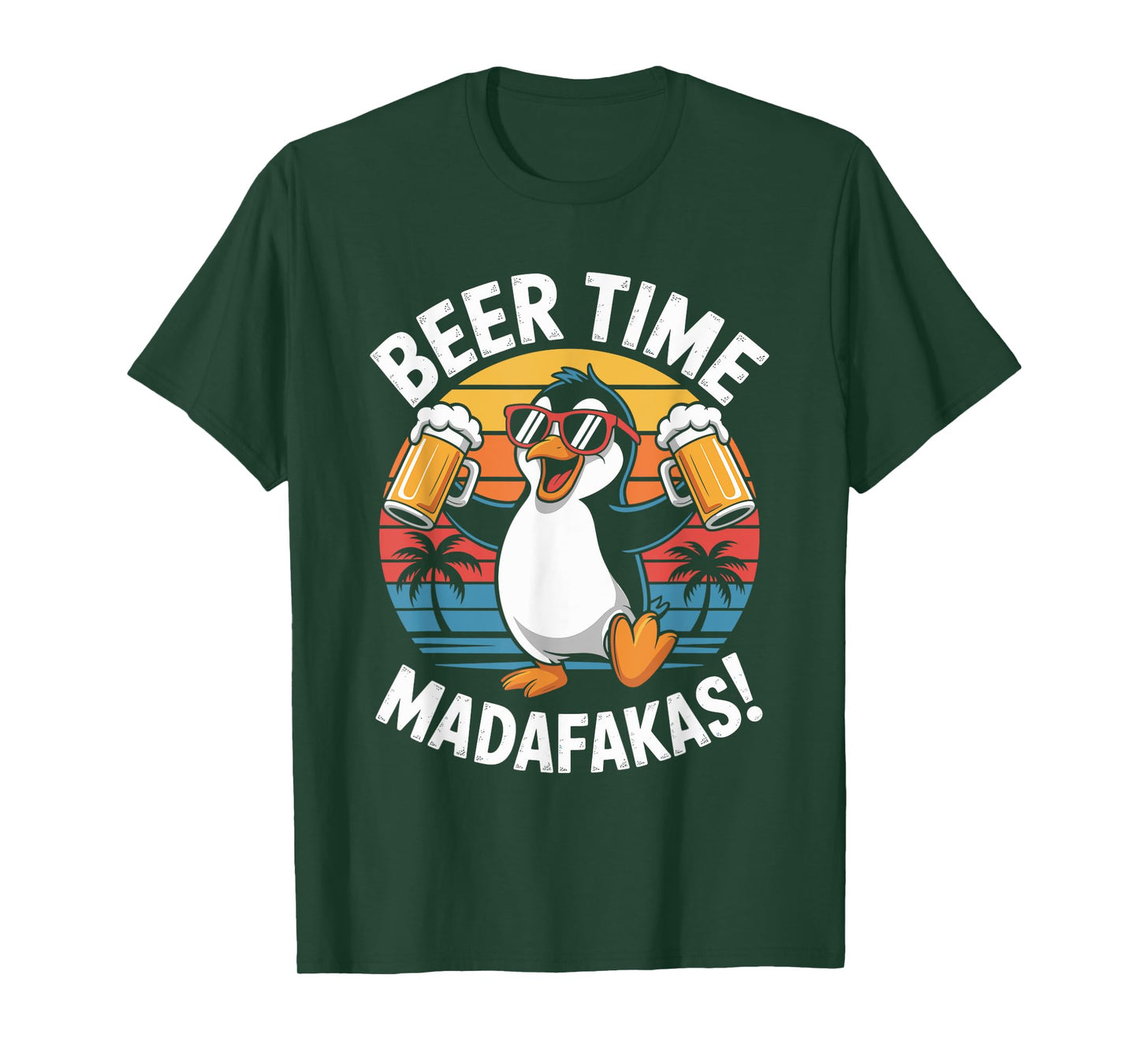 Beer Time Madafakas T-Shirt