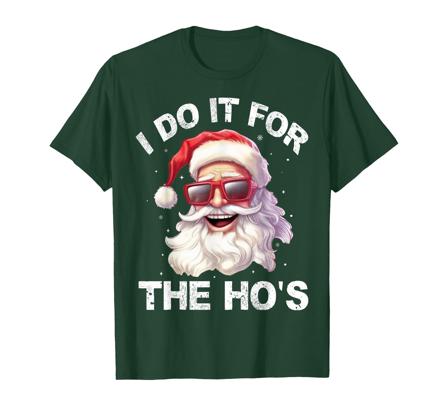 I Do It For The Ho's naughty Inappropriate Christmas Men T-Shirt