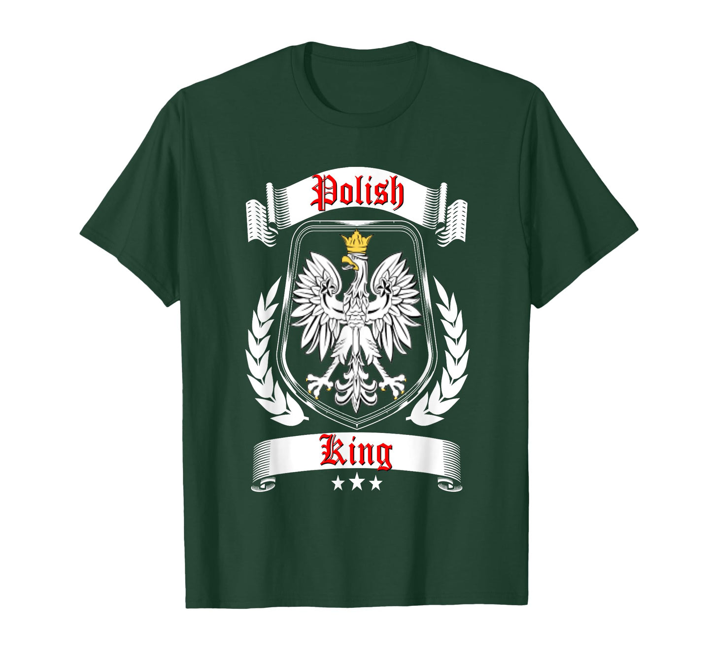 Polish King Shirt Poland Falcon Dyngus Day Dad Father Daddy T-Shirt