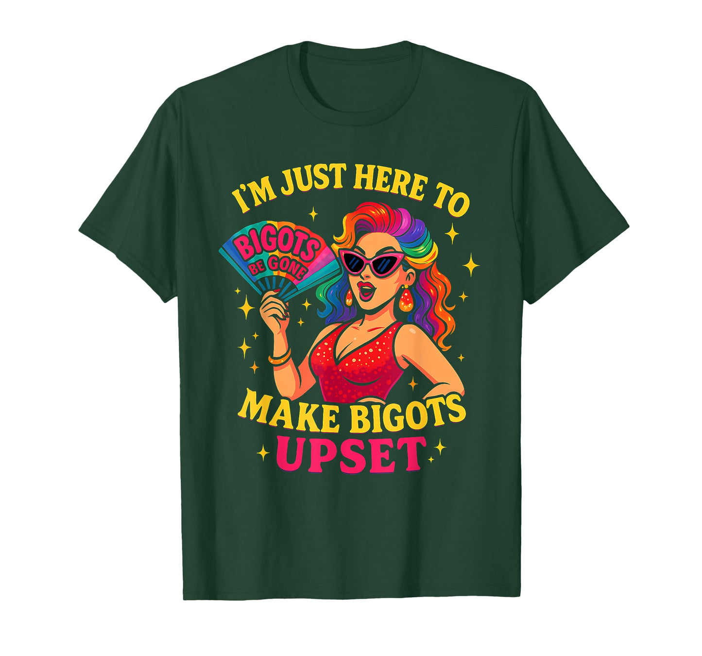 I'm Just Here To Make Bigots Upset Funny Trans Women LGBTQ T-Shirt