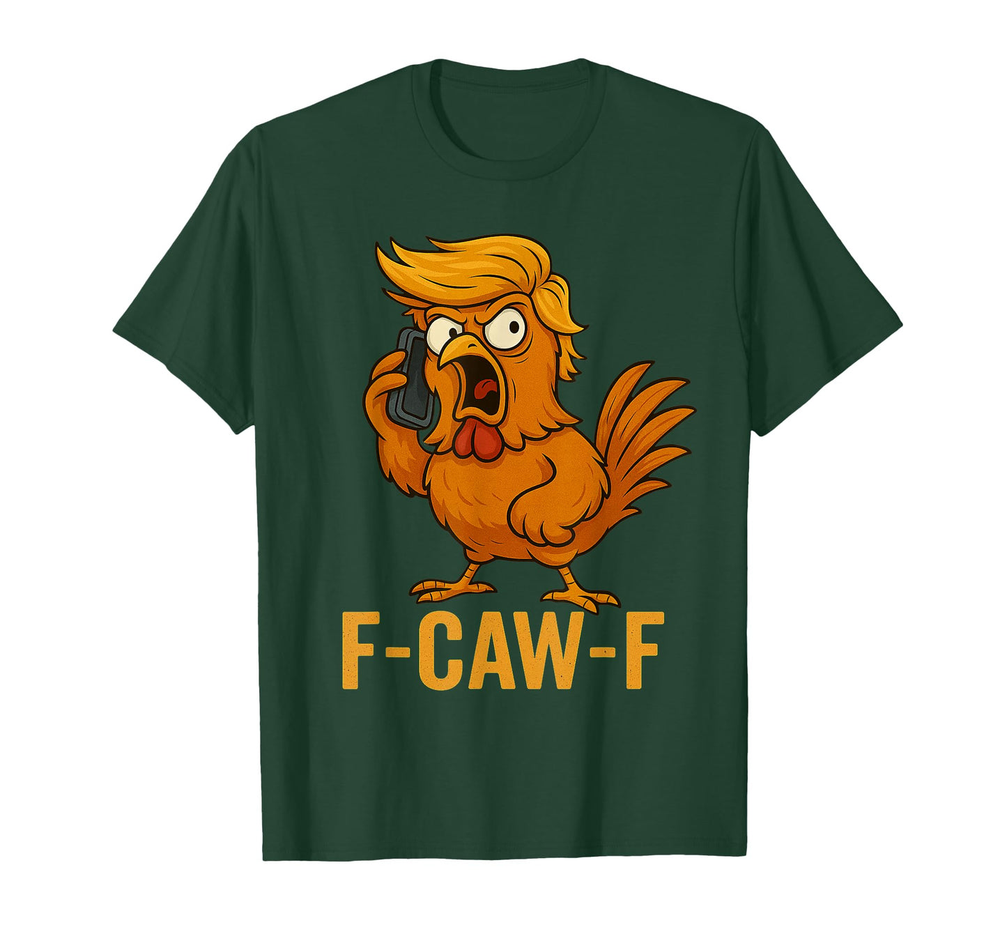F-Caw-F Funny Chicken Humor Quote Rooster Meme Novelty T-Shirt