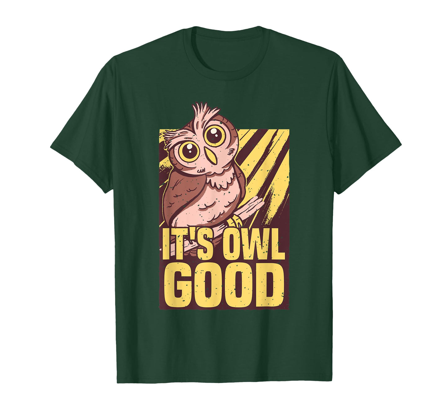 It's Owl Good Owl Lover T-Shirt