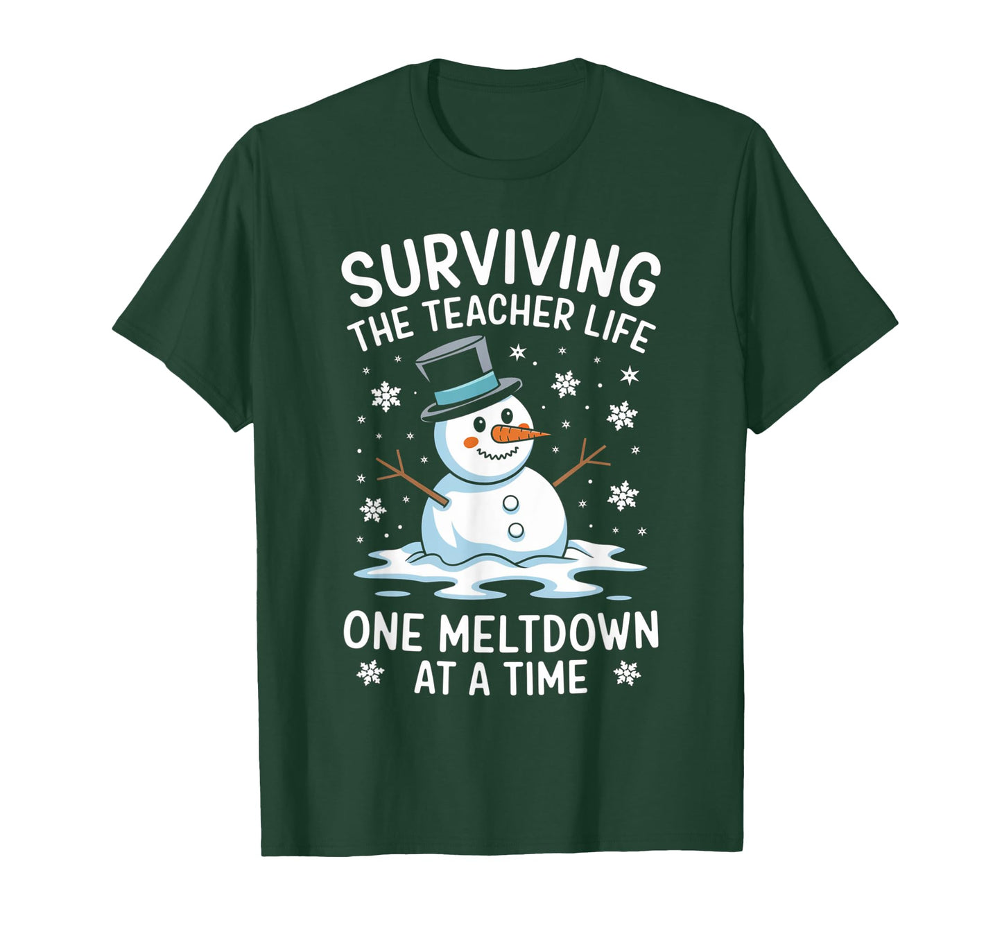 Surviving The Teacher Life One Meltdown Christmas Women Men T-Shirt