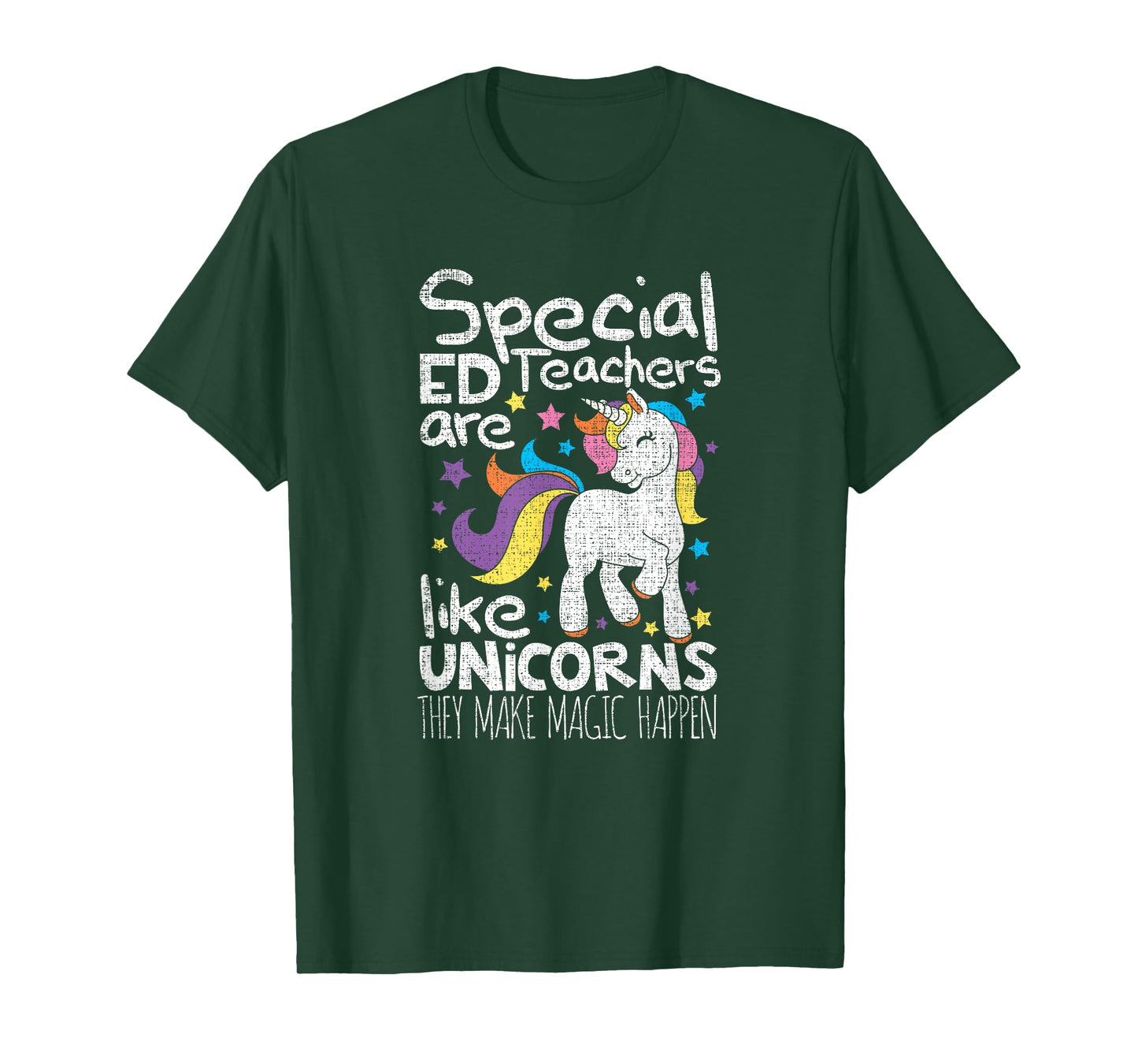 Special Ed teachers a like unicorns they make magic SPED T-Shirt for Men Women