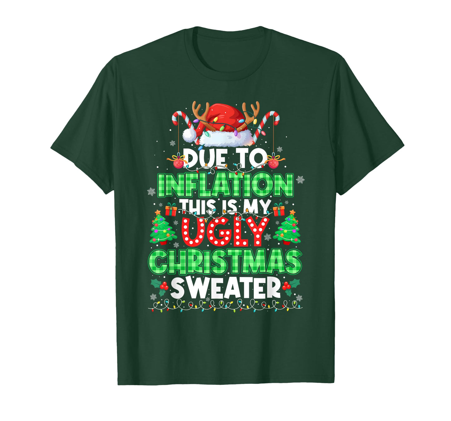 Due to Inflation Ugly Christmas Sweaters Men Women Funny T-Shirt