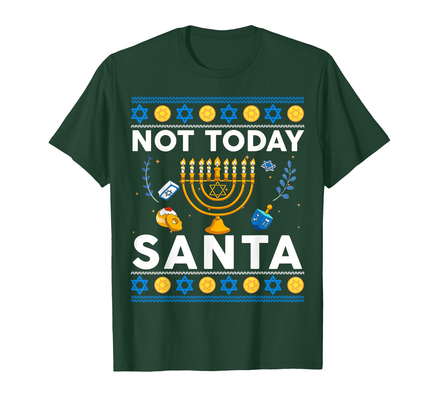 Not Today Santa Hanukkah Sweater Funny Jewish Chanukah T-Shirt