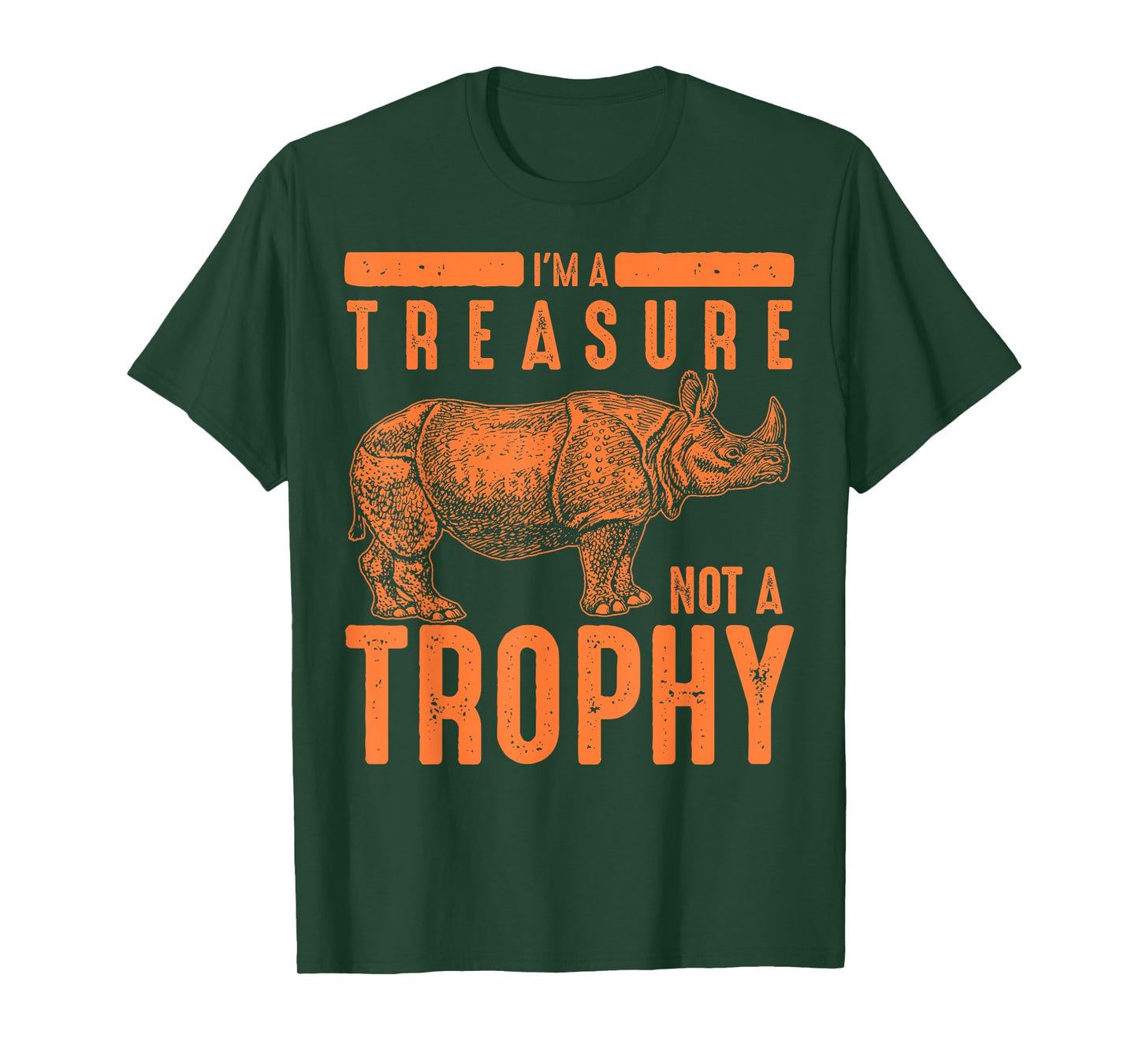 Cool Endangered One-Horned Rhino Lovers Animal Art I'm A Treasure Not A Trophy Rhinoceros Funny Rhino Fan Gift T-Shirt