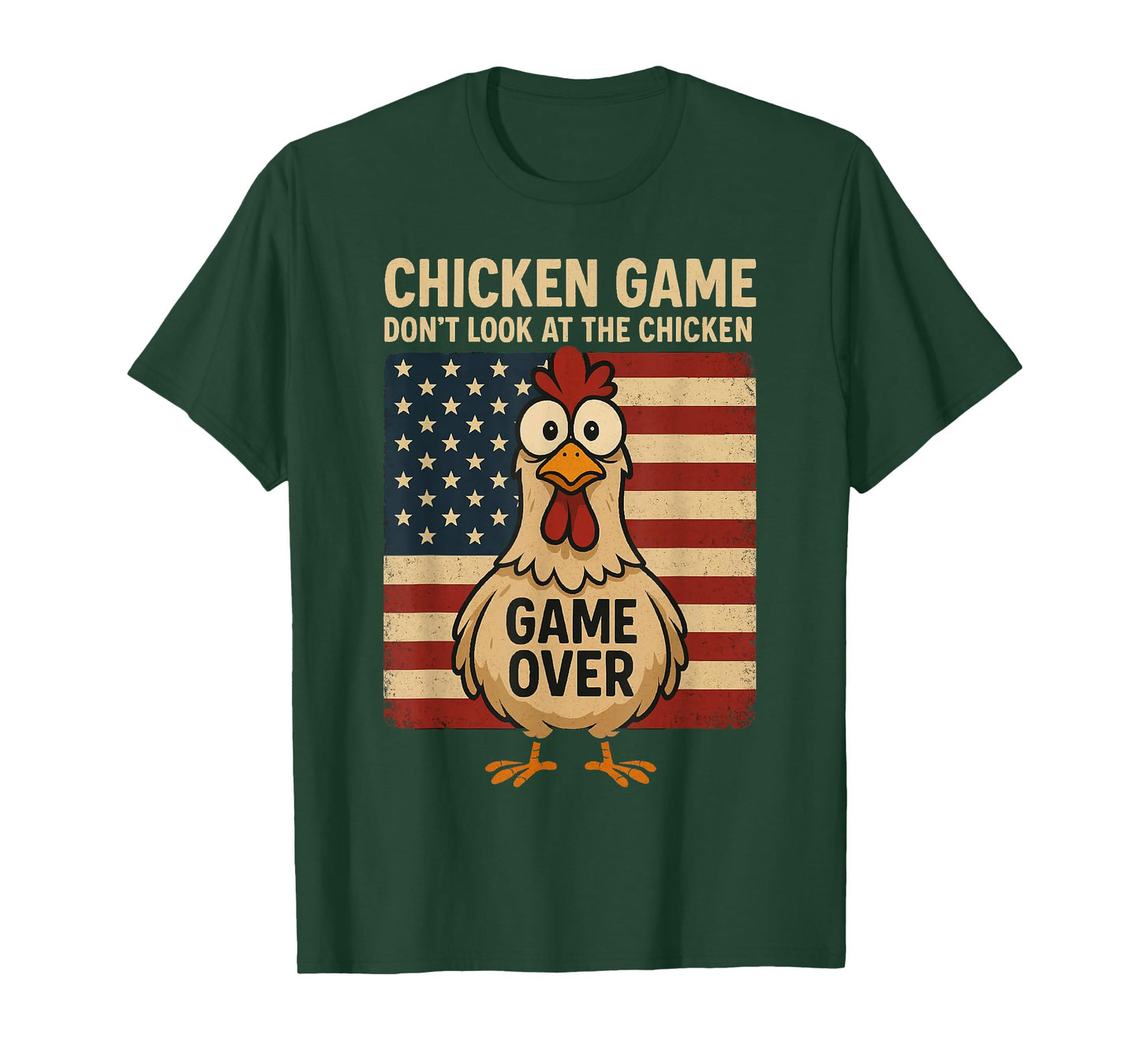 Chicken Game Don't Look At The Chicken Game Over T-Shirt