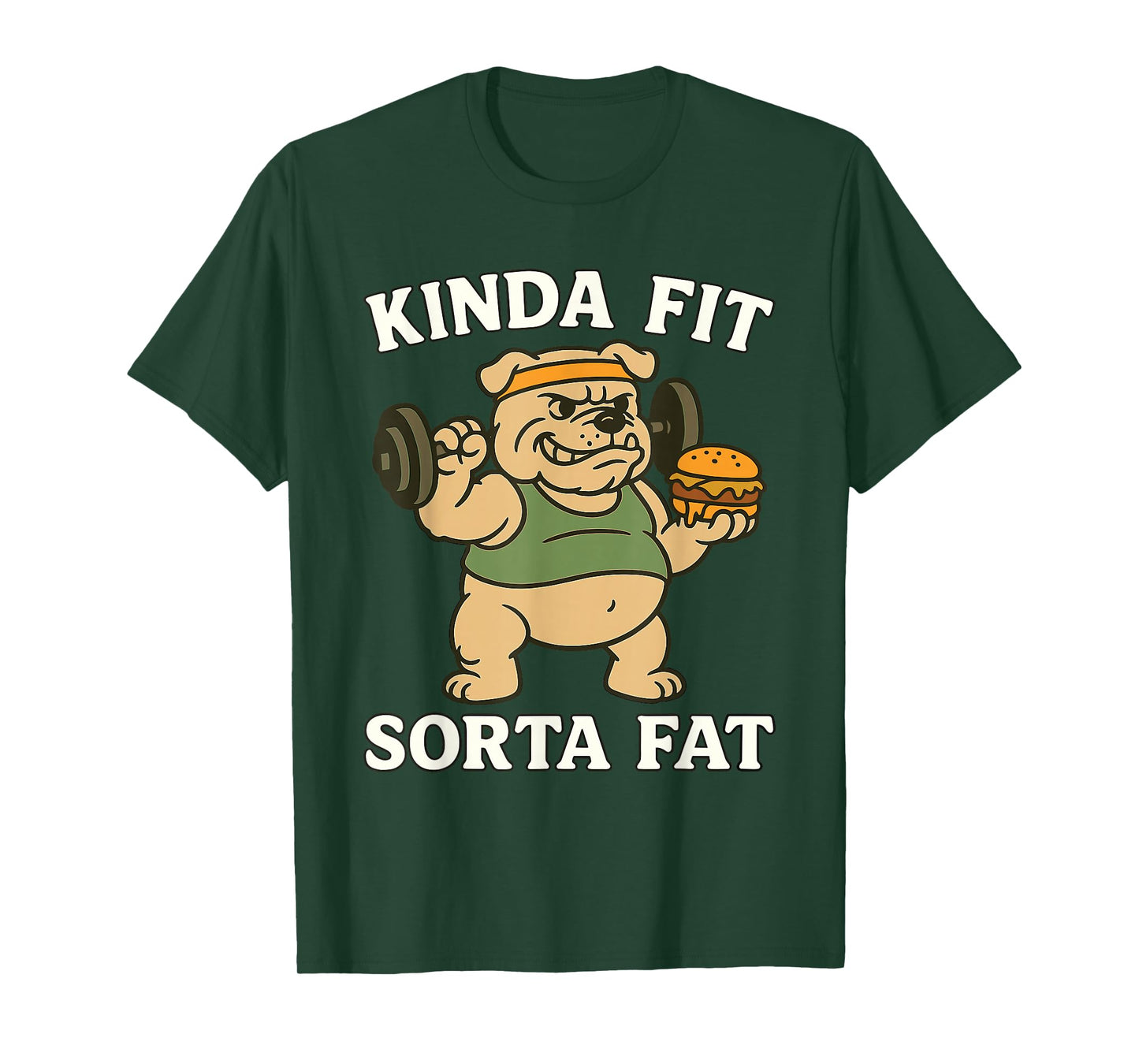 Kinda Fit Sorta Fat Funny Workout Bulldog Fitness T-Shirt