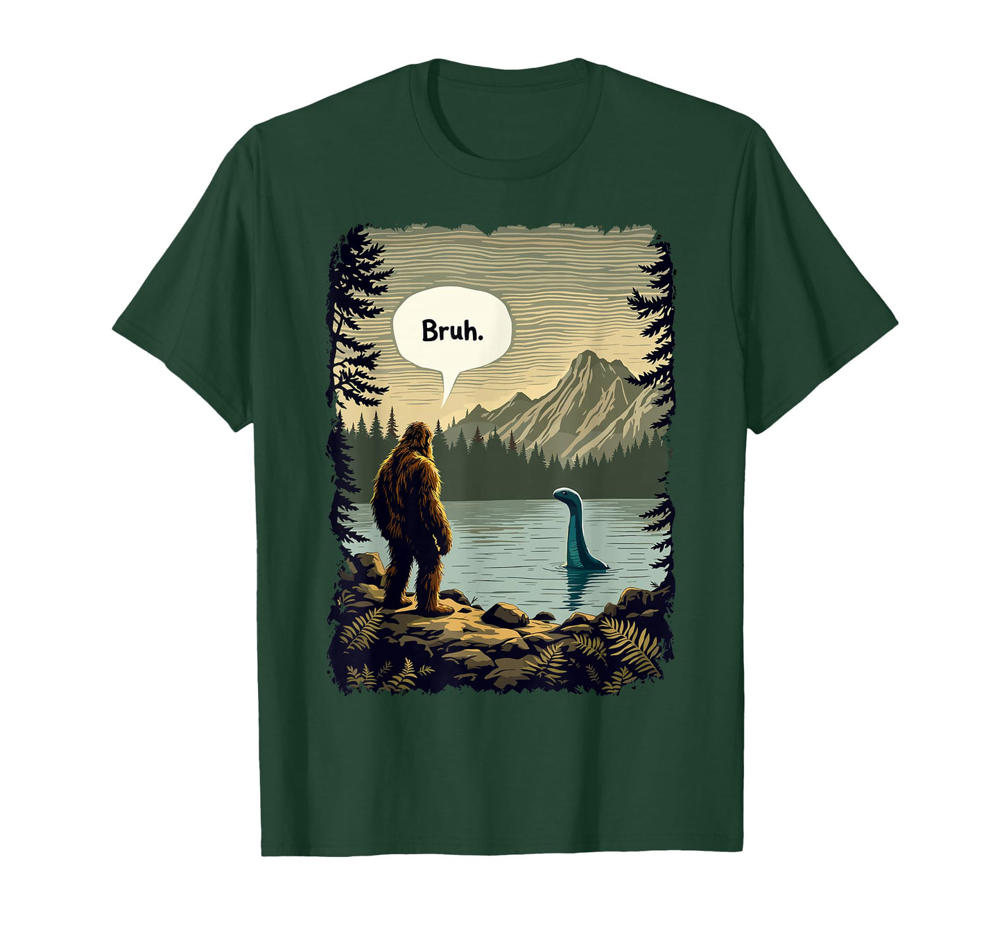 Funny Introvert Bigfoot Sasquatch Loch Ness Monster Bruh T-Shirt