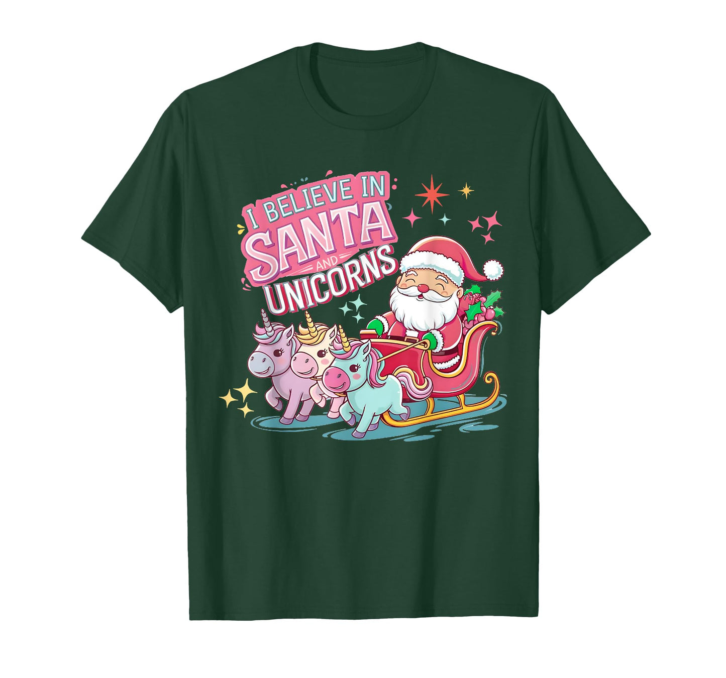 Christmas I Believe In Santa And Unicorns Funny Xmas Pajama T-Shirt